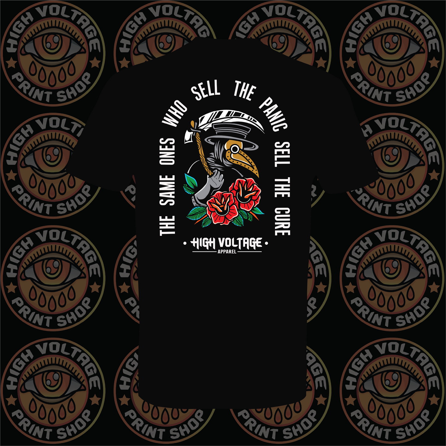 High Voltage Apparel Sell The Panic Sell The Cure